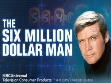Six Million Dollar Man